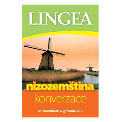 Nizozemština - konverzace se slovníkem a gramatikou LINGEA s.r.o.