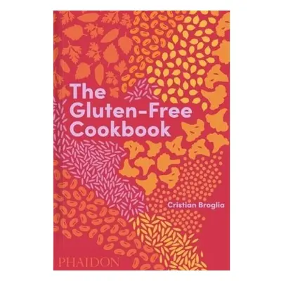 Gluten-Free Cookbook, 350 delicious and naturally gluten-free recipes from more than 80 countrie