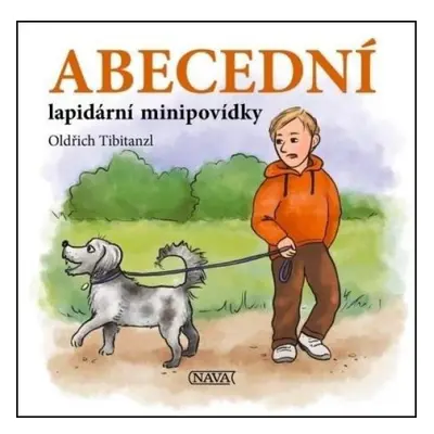 Abecední lapidární minipovídky Ing. Ota Rubner - NAVA