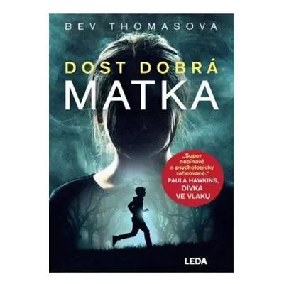 Dost dobrá matka LEDA spol. s r. o.