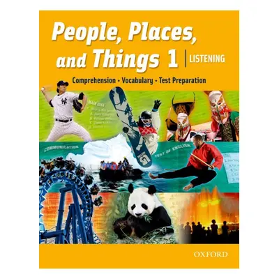 People, Places, and Things Listening 1 Student´s Book Oxford University Press