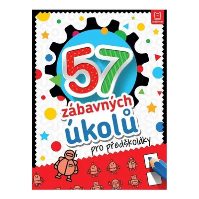 57 zábavných úkolů pro předškoláky Aksjomat s.r.o.