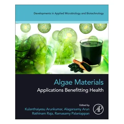 Algae Materials, Applications Benefitting Health Elsevier