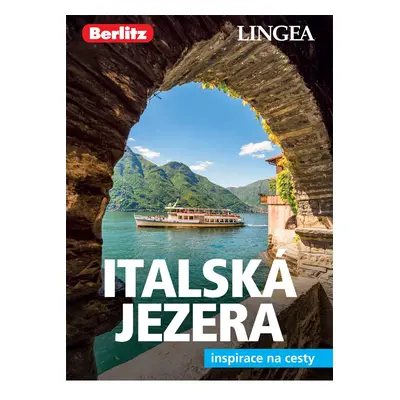 Italská jezera a Verona - Inspirace na cesty LINGEA s.r.o.