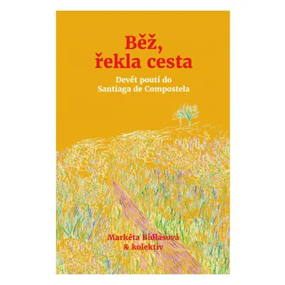 Běž, řekla cesta CPRESS