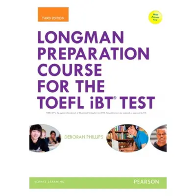 Longman Preparation Course for the TOEFL (R) iBT Test, with MyEnglishLab and online access to MP