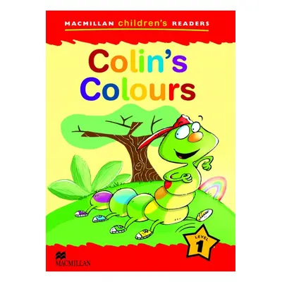 Macmillan Children´s Readers Level 1 Colin´s Colours Macmillan