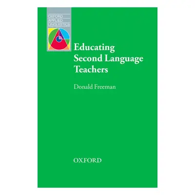 Oxford Applied Linguistics Educating Second Language Teachers Oxford University Press