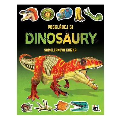 Poskládej si Dinosauři - Samolepková knížka JIRI MODELS a. s.