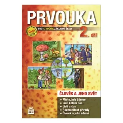 Prvouka pro 2.ročník základní školy učebnice SPN - pedagog. nakladatelství