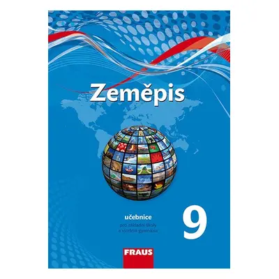 Zeměpis 9 pro ZŠ a VG (nová generace) učebnice Fraus