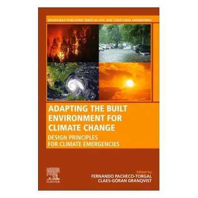 Adapting the Built Environment for Climate Change, Design Principles for Climate Emergencies Els