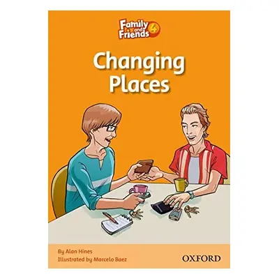 Family and Friends 4 Reader D: Changing Places Oxford University Press