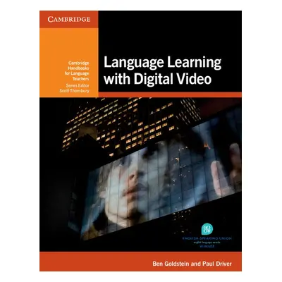 Language Learning with Digital Video Cambridge University Press