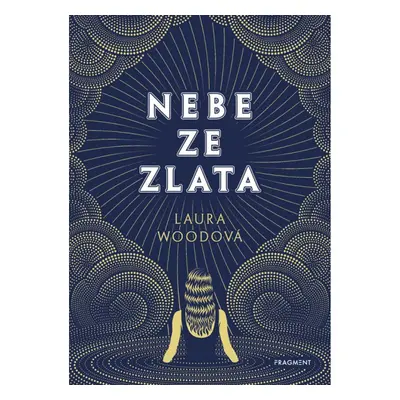 Nebe ze zlata Fragment