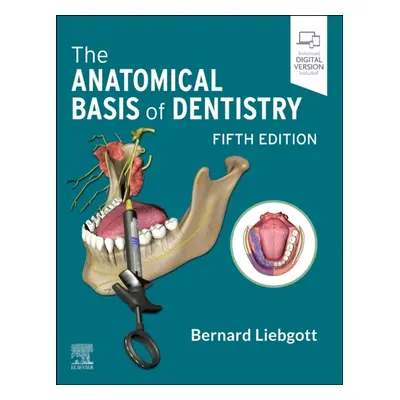 The Anatomical Basis of Dentistry, 5th Edition Elsevier