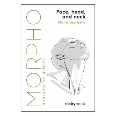 Morpho: Face, Head, and Neck Rocky Nook