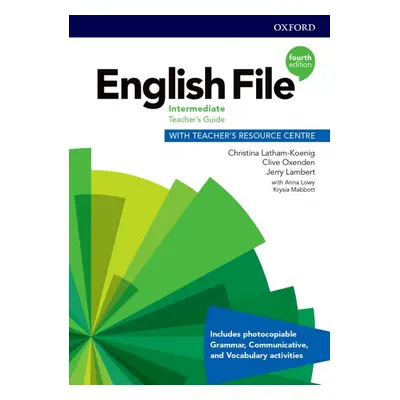 English File Fourth Edition Intermediate Teacher´s Book with Teacher´s Resource Center Oxford Un