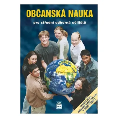 Občanská nauka pro střední odborná učiliště SPN - pedagog. nakladatelství