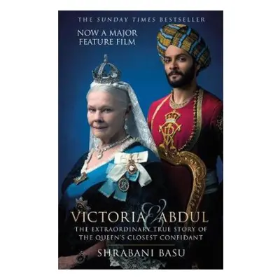 Victoria and Abdul (film tie-in), The Extraordinary True Story of the Queen's Closest Confidant 