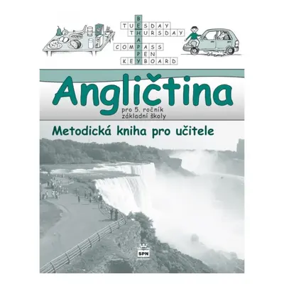 Angličtina pro 5. ročník základní školy Hello, kids! - metodická kniha pro učitele SPN - pedagog