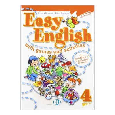 EASY ENGLISH with games and activities 4 ELI