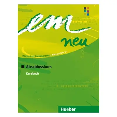 em neu 2008 Abschlusskurs Kursbuch Hueber Verlag