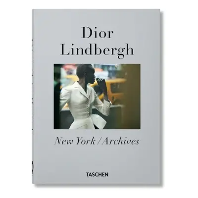 Peter Lindbergh. Dior. 40th Ed. Taschen GmbH