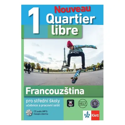 QUARTIER LIBRE 1 NOUVEAU – učebnice s pracovním sešitem Klett nakladatelství