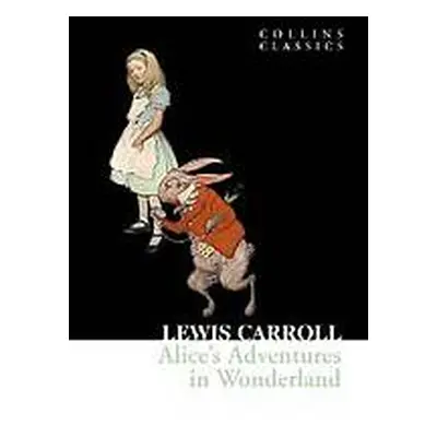 Alice´s Adventures in Wonderland (Collins Classics) Harper Collins UK