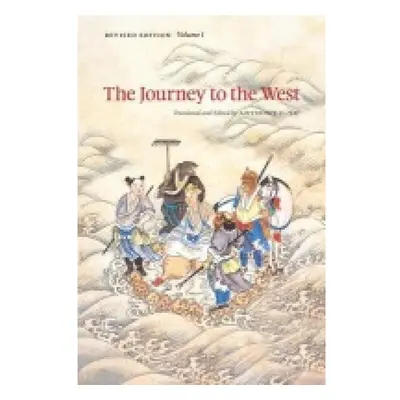 Journey to the West, Revised Edition, Volume 1 The University of Chicago Press