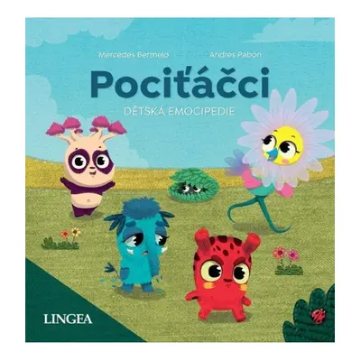 Pociťáčci - Dětská emocipedie LINGEA s.r.o.