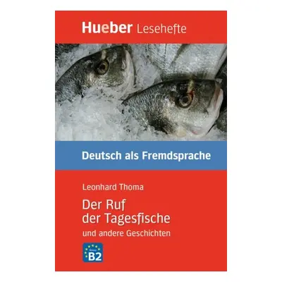 Lesehefte DaF Der Ruf der Tagesfische und andere Geschichten Hueber Verlag