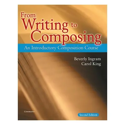 From Writing to Composing Student´s Book Cambridge University Press