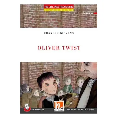 HELBLING READERS Red Series Level 3 Oliver Twist + e-zone resources Helbling Languages