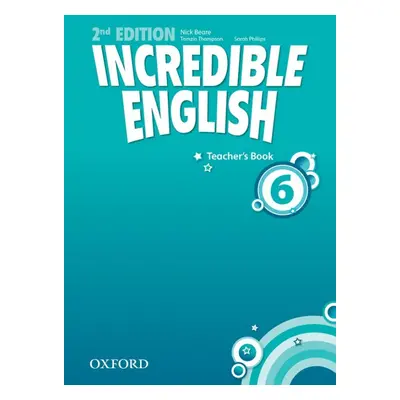 Incredible English 6 (New Edition) Teacher´s Book Oxford University Press