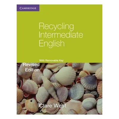 Recycling Intermediate English with Removeable Key Cambridge University Press