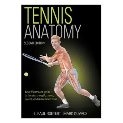 Tennis Anatomy Human Kinetics Publishers