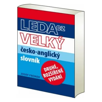 Velký česko-anglický slovník (2. vydání) Nakladatelství LEDA