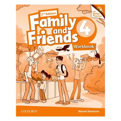 Family and Friends 2nd Edition 4 Workbook with Online Practice Oxford University Press