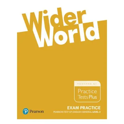 Wider World Exam Practice: Pearson Tests of English General Level 2 (B1) Edu-Ksiazka Sp. S.o.o.