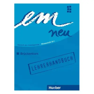 em neu 2008 Brückenkurs Lehrerhandbuch Hueber Verlag