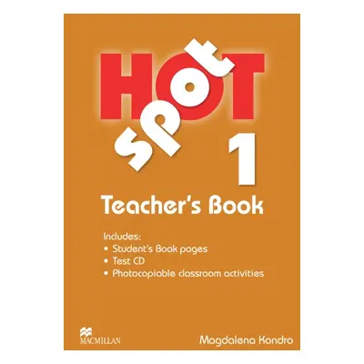 Hot Spot 1 Teacher´s Book + Test CD Macmillan