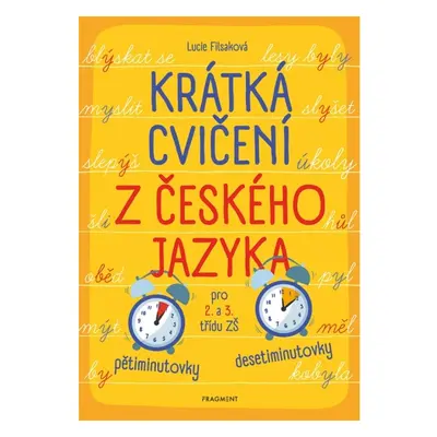 Krátká cvičení z českého jazyka pro 2. a 3. třídu ZŠ Fragment