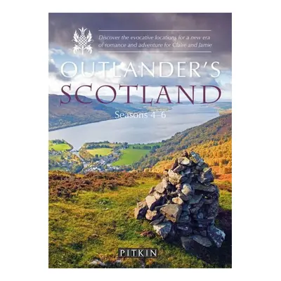 Outlander’s Scotland Seasons 4–6, Discover the evocative locations for a new era of romance and 