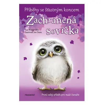 Příběhy se šťastným koncem - Zachráněná sovička Fragment