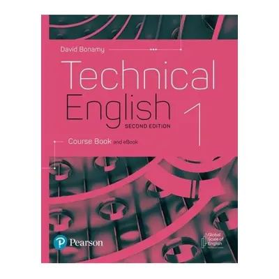 Technical English 1 Course Book and eBook, 2nd Edition Edu-Ksiazka Sp. S.o.o.