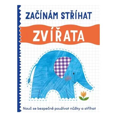 Začínám stříhat Zvířata Svojtka & Co. s. r. o.