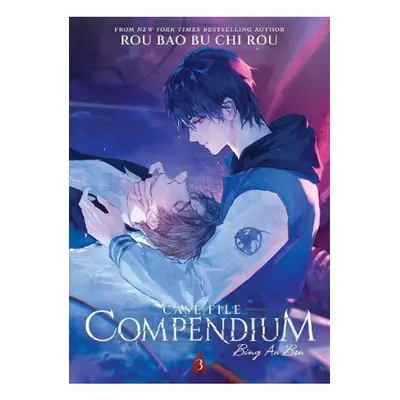 Case File Compendium: Bing An Ben (Novel) Vol. 3 Seven Seas Entertainment, LLC