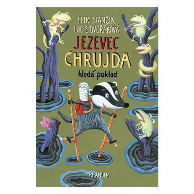 Jezevec Chrujda hledá poklad Meander